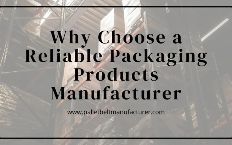 Packaging Manufacturer