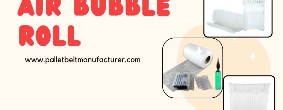 Best Air Bubble Roll by Pallet Belt in Delhi, Best Pallet Covers in Delhi