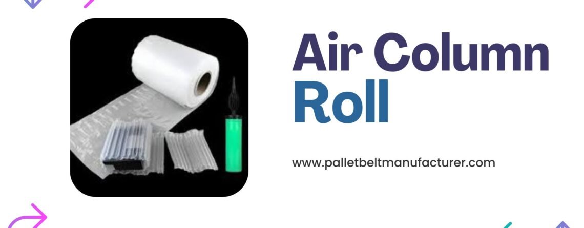 Air Column Roll