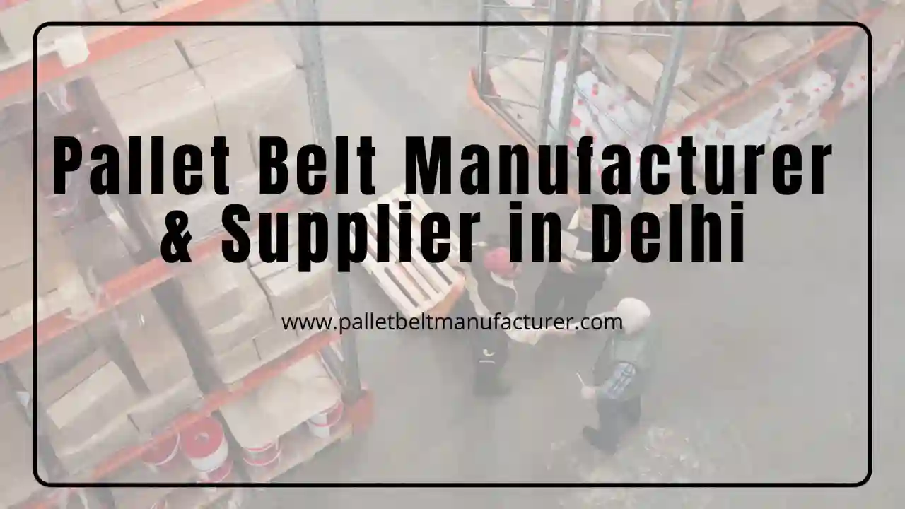 D Pack — Trusted Pallet Belt Manufacturer and Packaging Supplier in Delhi NCR