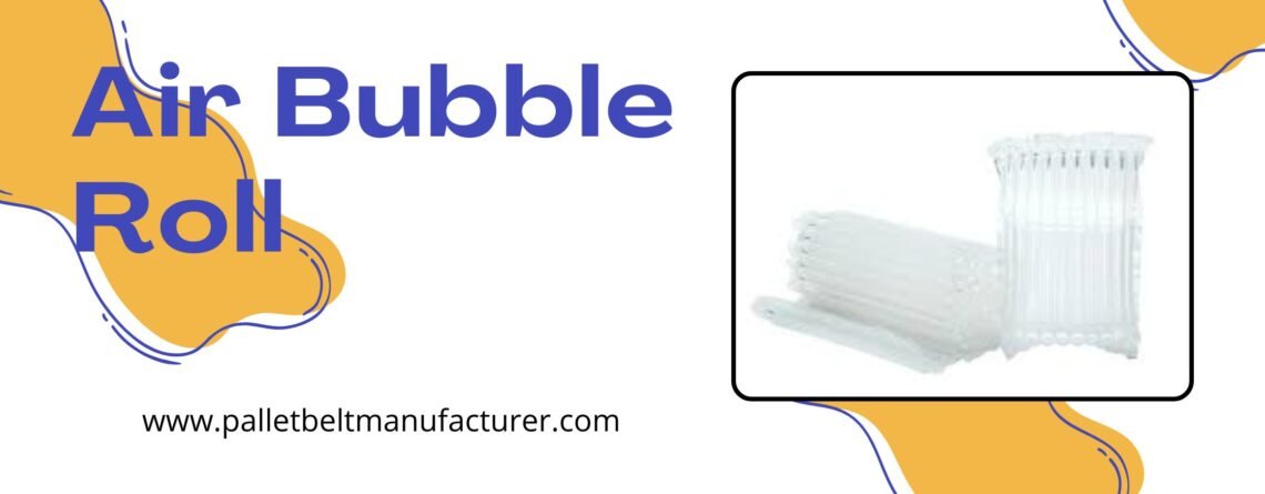 Air Bubble Roll
