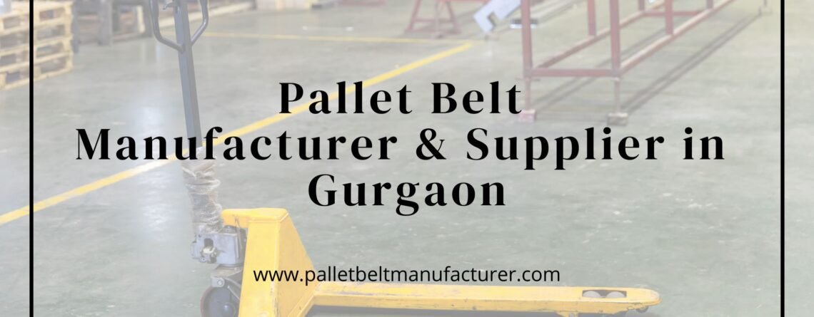 manufacturer of pallet belts in Bikaner