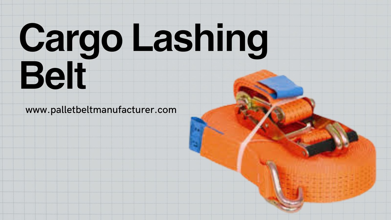 Cargo Lashing Belt