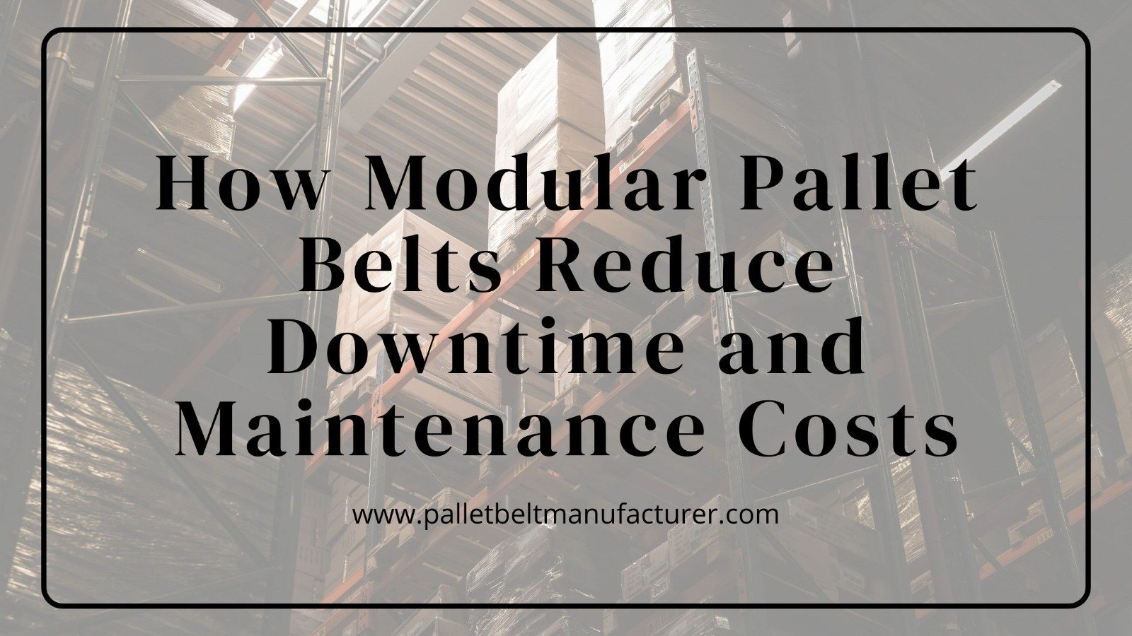 Pallet Belt Manufacturer