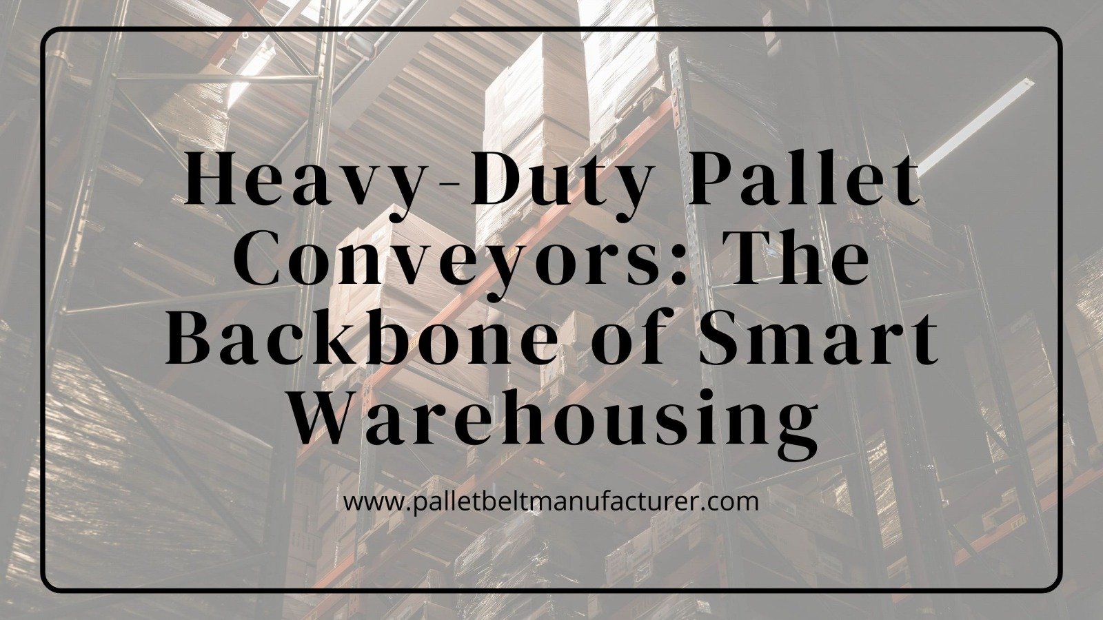 Pallet Belt Manufacturer