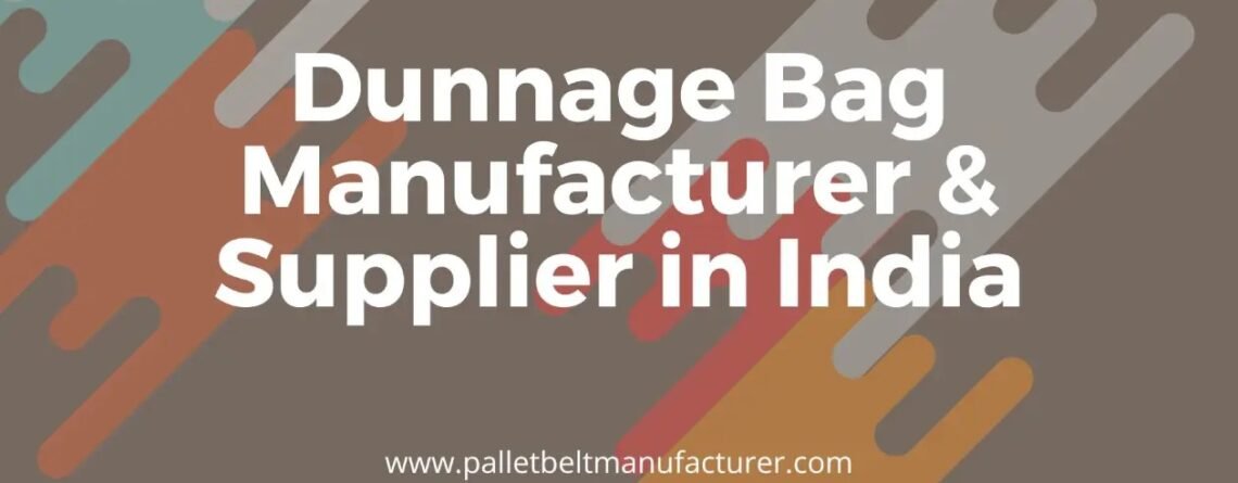 Dunnage Bag Manufacturer