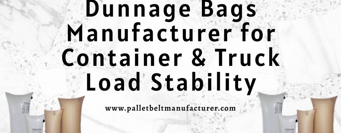 Dunnage Bag Manufacturer