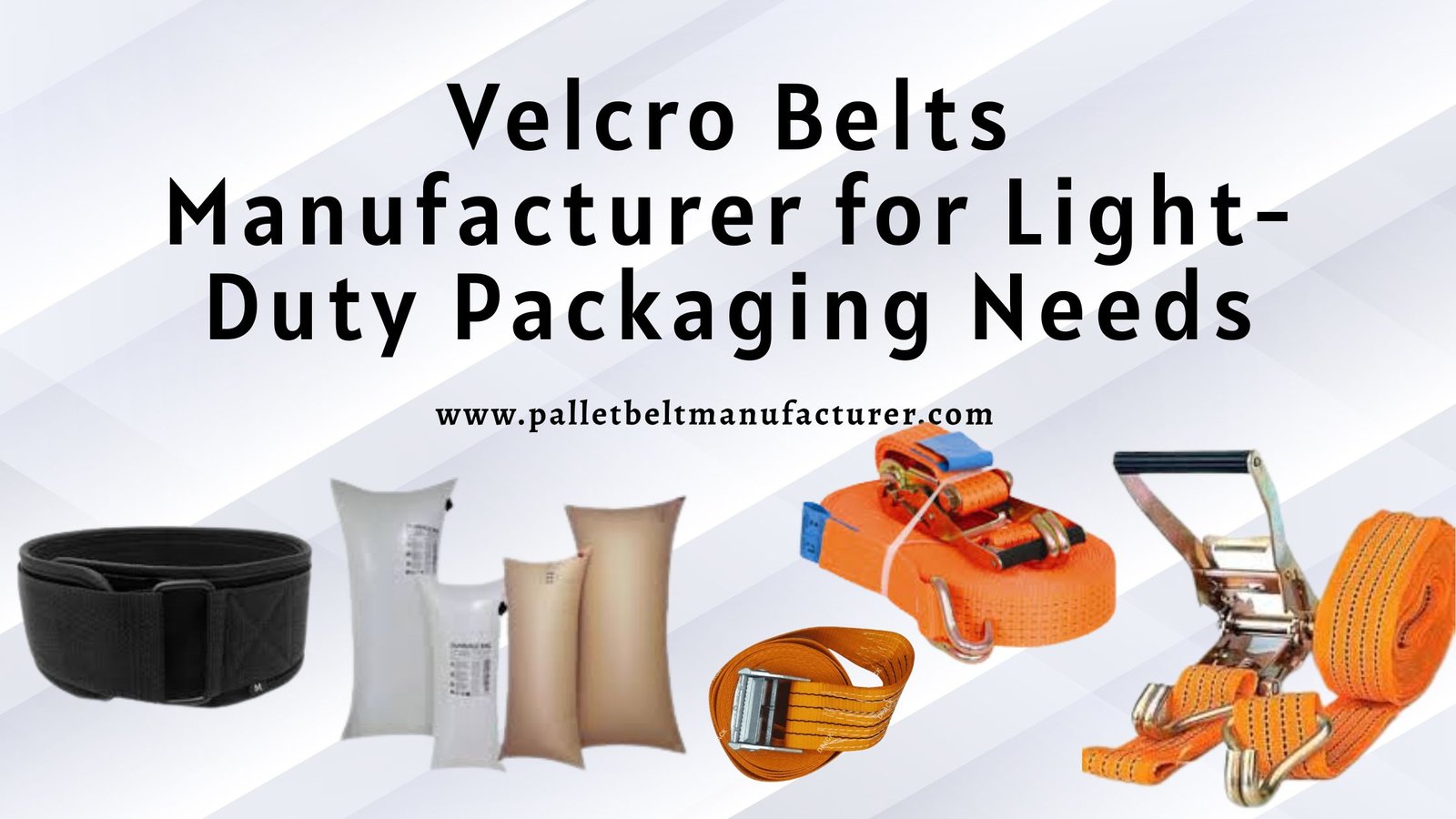 Velcro Belts Manufacturer for Light-Duty Packaging Needs