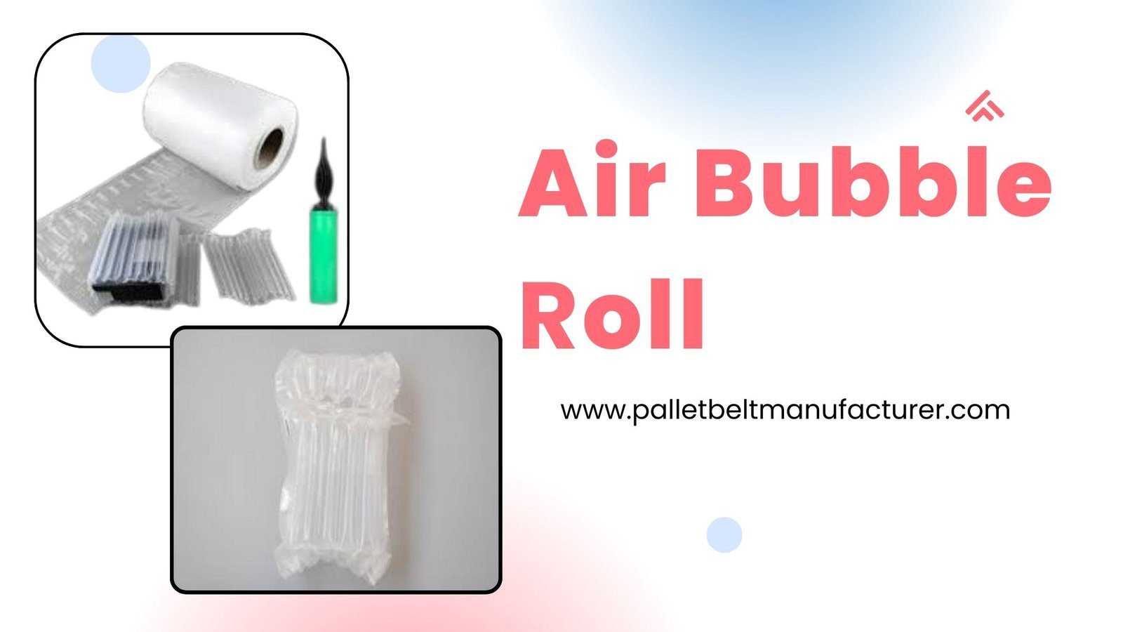 Best Air Bubble Roll by Pallet Belt in Delhi