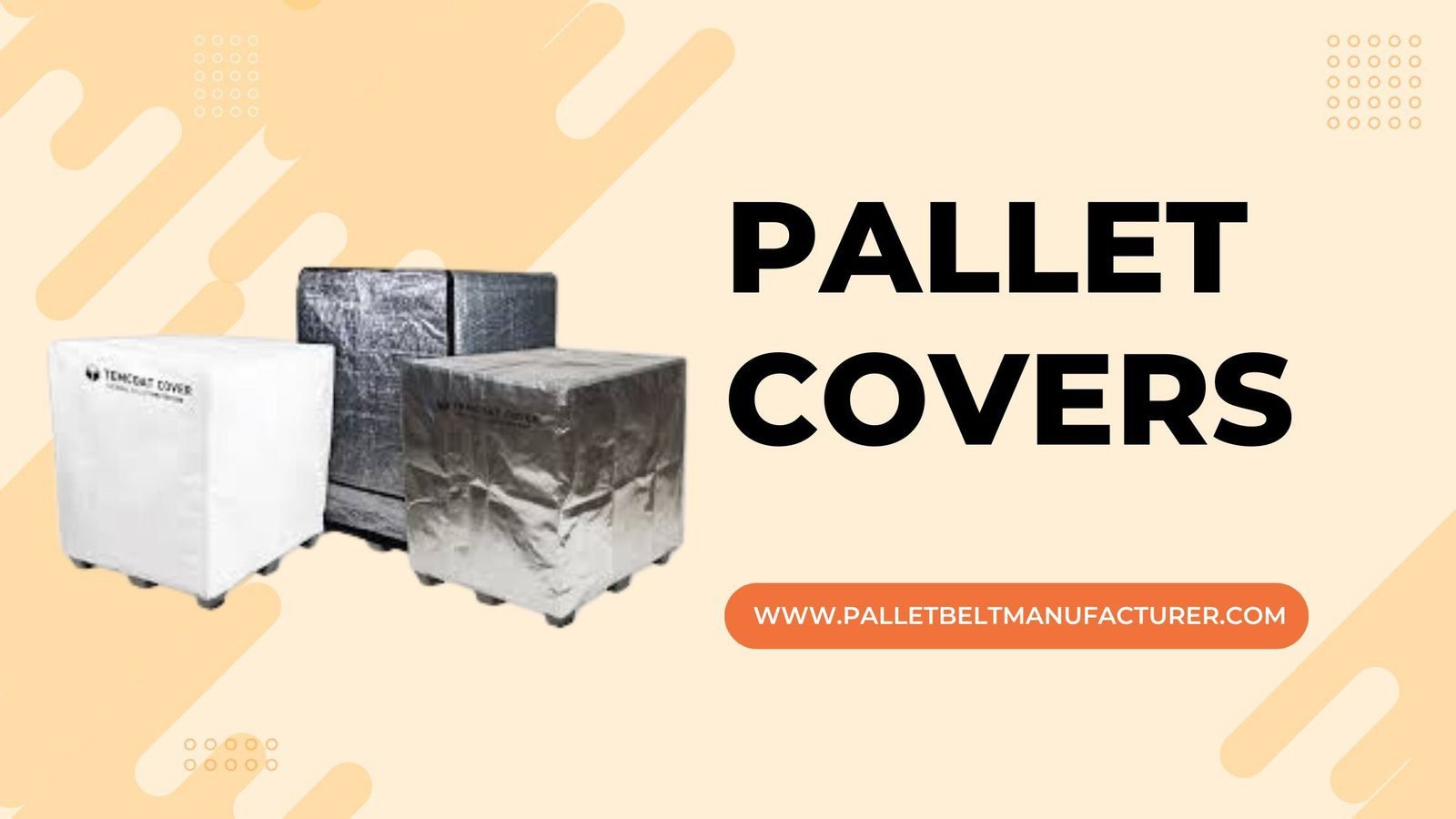 Best Pallet Covers manufacturer in India