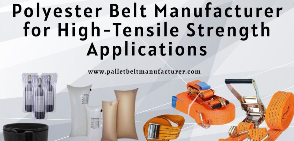 Polyester Belt Manufacturer