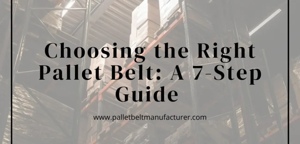 Pallet Belt Manufacturer
