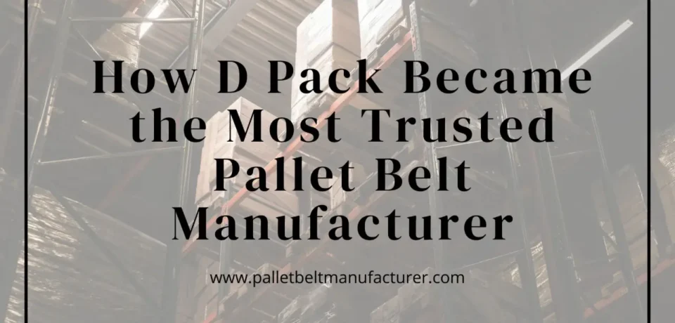 Pallet Belt Manufacturer