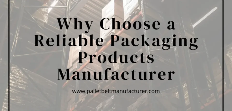 Packaging Manufacturer