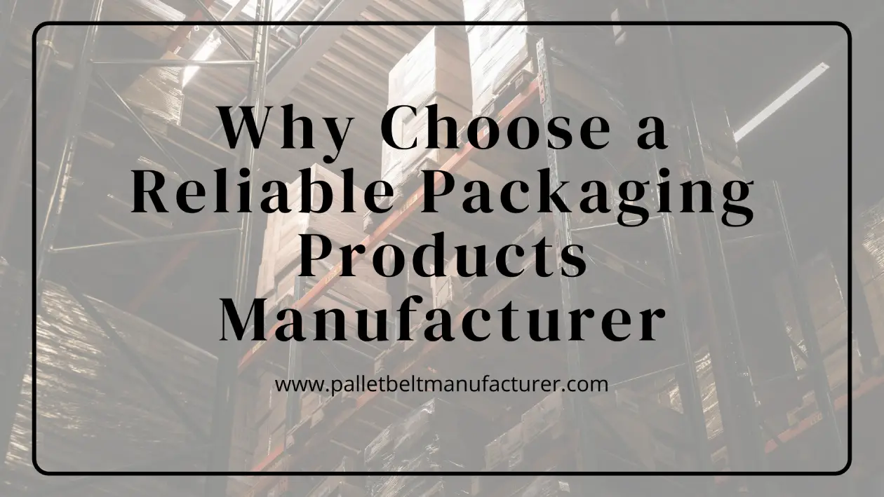 Packaging Manufacturer
